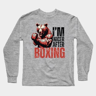 I'm Nicer After Boxing Strong Boxing Bear Long Sleeve T-Shirt